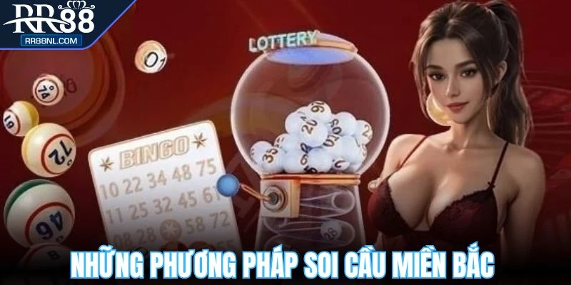 Phương pháp soi cầu miền Bắc